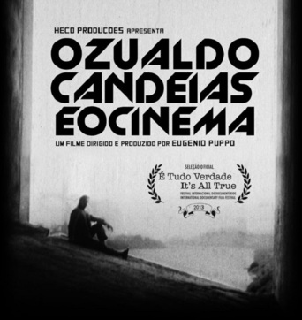 Ozualdo Candeias and the Cinema (2013)