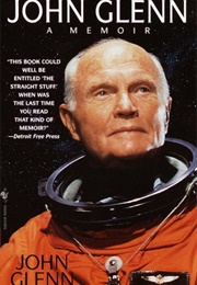 John Glenn: A Memoir (John Glenn)