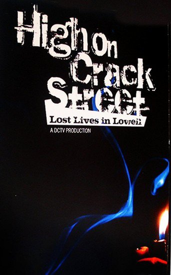 High on Crack Street: Lost Lives in Lowell (1995)