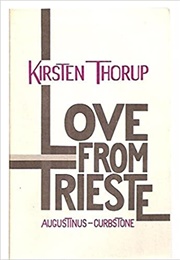 Love From Trieste (Kirsten Thorup)