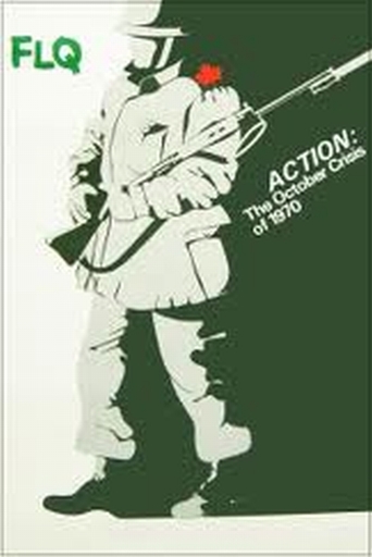 Action : The October Crisis of 1970 (1974)