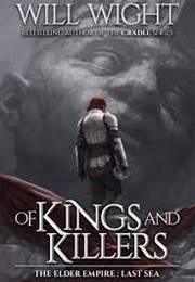 Of Kings and Killers (Will Wight)