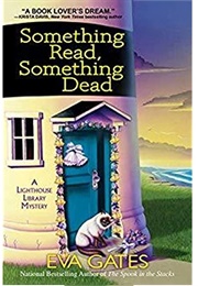 Something Read, Something Dead (Eva Gates)