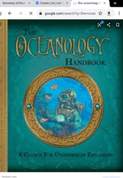Thevoceanology Handbook: A Course for Underwater Explorers (Pierre Aronnax, Clint Twist, and Emily Hawkins)