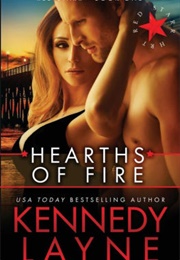 Hearths of Fire (Kennedy Layne)