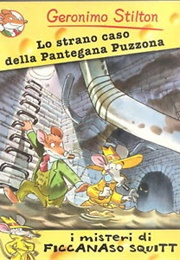 Lo Strano Caso Della Pantegana Puzzona (Geronimo Stilton)