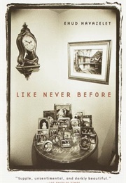 Like Never Before (Ehud Havazelet)