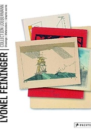 Lyonel Feininger (Lyonel Feininger)
