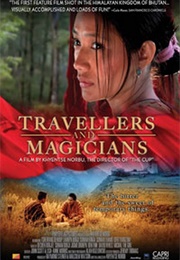Travellers and Magicians (2003)