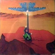 Vizion - Rock for Your Life