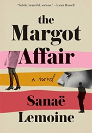 The Margot Affair (Sanae Lemoine)