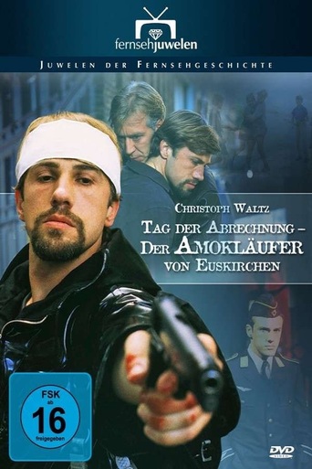 Tag Der Abrechnung - Der Amokläufer Von Euskirchen (1994)