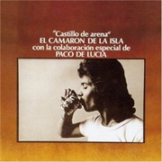 Castillo De Arena – Camaron De La Isla (1977)