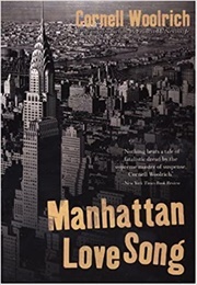 Manhattan Love Song (Cornell Woolrich)