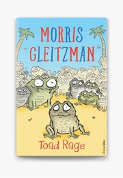 Toad Rage (Morris Gleitzman)