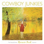 Cowboy Junkies ‎– Renmin Park - The Nomad Series, Volume 1