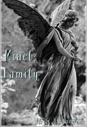 Miael: Family (Grea Alexander)