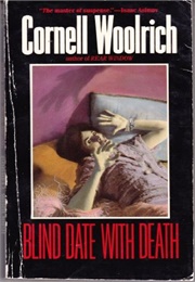 Blind Date With Death (Cornell Woolrich)