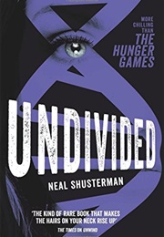 Undivided (Neal Shusterman)