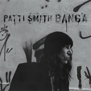 Banga (Patti Smith, 2012)