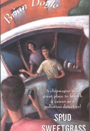 Spud Sweetgrass (Brian Doyle)