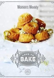 Love to Bake (Australian Women's Weekly)