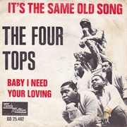 The Four Tops - It's the Same Old Song