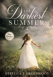 The Darkest Summer (Rebecca J Greenwood)