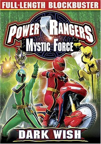 Power Rangers Mystic Force: Dark Wish (2006)