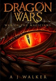 Dragon Wars (AJ Walker)