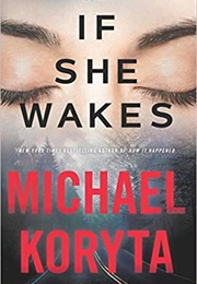 If She Wakes (Michael Koryta)