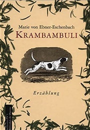 Krambambuli (Marie Von Ebner-Eschenbach)