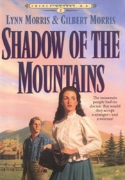 Shadow of the Mountain (Gilbert Morris)