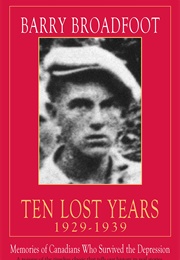 Ten Lost Years (Barry Broadfoot)