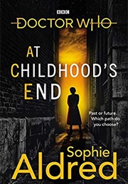 At Childhood&#39;s End (Sophie Aldred)