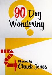 90 Day Wondering (1956)