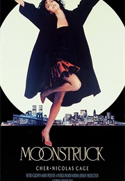 Moonstruck (1987)