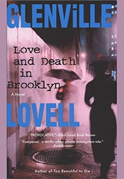 Love & Death in Brooklyn (Glenville Lovell)
