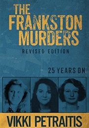 The Frankston Murders (Vikki Petraitis)