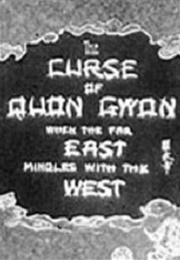 The Curse of Quon Gwan (1916)