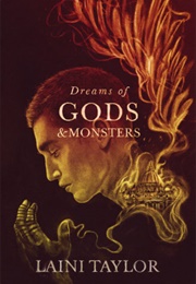 Dreams of Gods and Monsters (Laini Taylor)