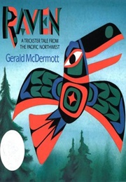 Raven: A Trickster Tale From the Pacific Northwest (Gerald Mcdermott)