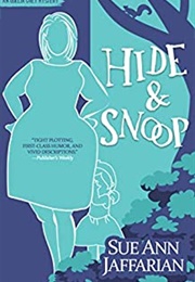 Hide and Snoop (Sue Ann Jaffarian)