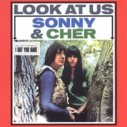 Sonny & Cher - Look at Us