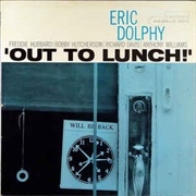 Out to Lunch - Eric Dolphy