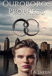The Ouroboros Prophecy (JA Jaken)