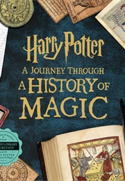 A History of Magic (J.K. Rowling and the British Library)