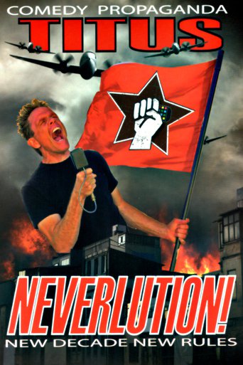 Christopher Titus: Neverlution (2011)