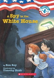 A Spy in the White House (Ron Roy)