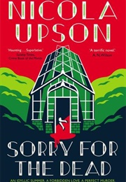 Sorry for the Dead (Nicola Upson)